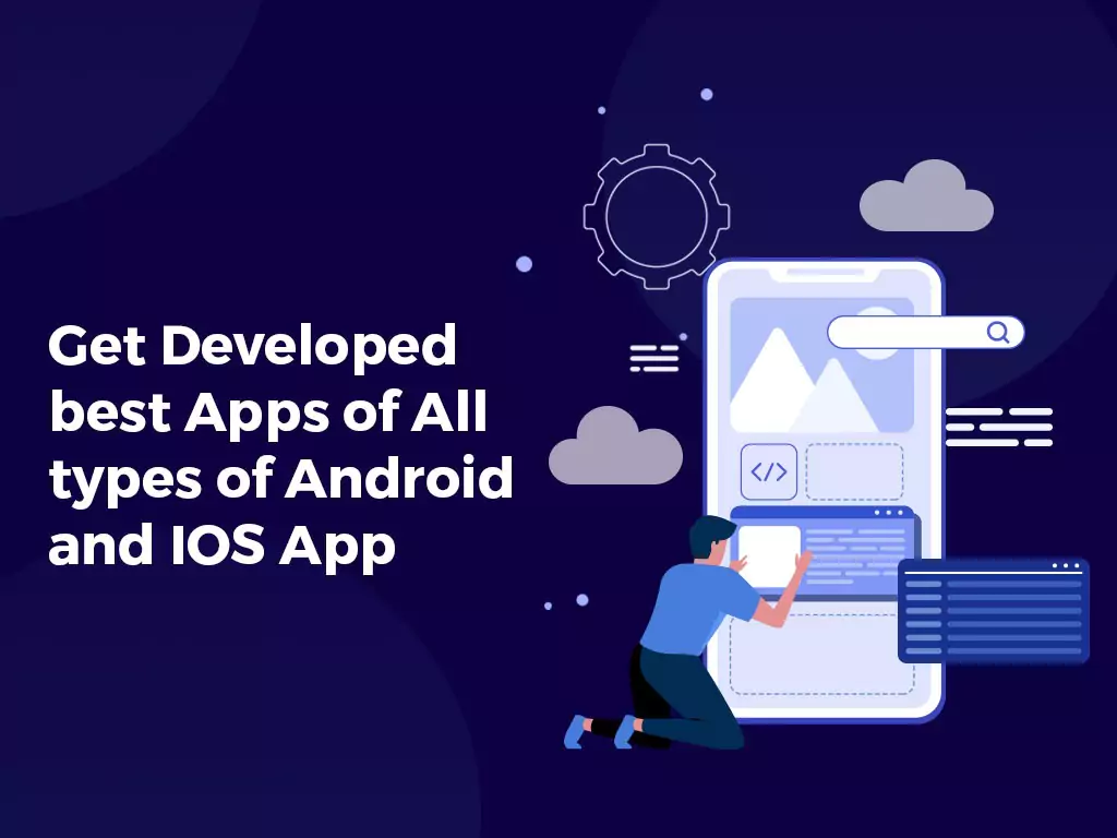 Android and ios development in India