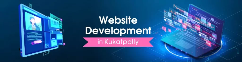 Are you looking for website design and development, digital marketing, social media, SEO, game development and mobile app development under one roof in Kukatpally? Do you want to bring your business in Kukatpally online and reach the right customers? Then Developing a website for your business is need of an hour. Our experienced, best website development company in Kukatpally can develop a website for your business in a professional way.